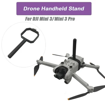 Портативная подставка для дрона DJI Mini 3/Mini 3 Pro, ручной держатель, Крепление для взлета и посадки, Защитная ручка, аксессуары для дрона