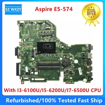 Восстановленная Материнская плата для ноутбука ACER Aspire E5-574 с процессором I3-6100U I5-6200U I7-6500U DA0ZRWMB6G0 NBG3711001 NBG3711002